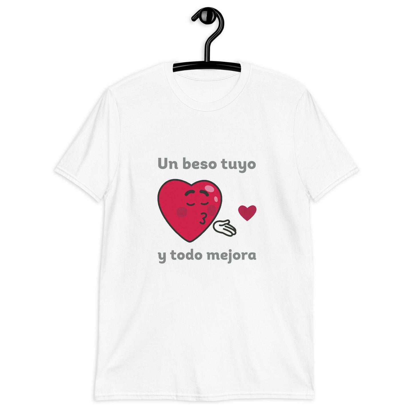 A Kiss from You and Everything Gets Better Anti-Love T-Shirt