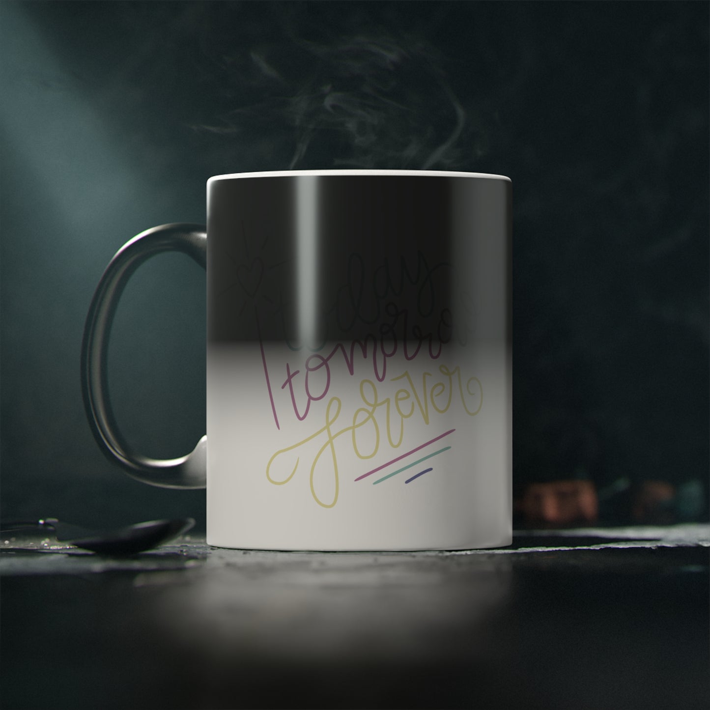 Today Tomorrow Forever Mug 